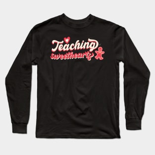 Teaching Sweethearts Valentines Day Long Sleeve T-Shirt